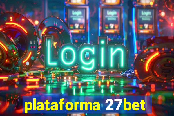 plataforma 27bet